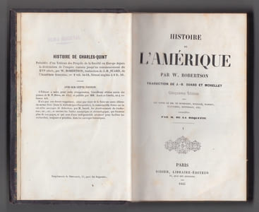 HISTOIRE DE L'AMERIQUE traduction de J.B.Suard et Morellet-avec des notes de M.DE HUMBOLDT, BULLOCH , WARDEN ; CLAVIGERO ,JEFFERSON receuillies par M.de la Roquette-