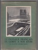 LE PAYSAGE FRANCAIS DE COROT A NOS JOURS OU LE DIALOGUE DE L'HOMME ET DU CIEL. ROGER-MARX, C.