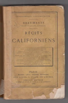 Récits Californiens,Traduits par Th. Bentzon [pseud]. Harte, Bret