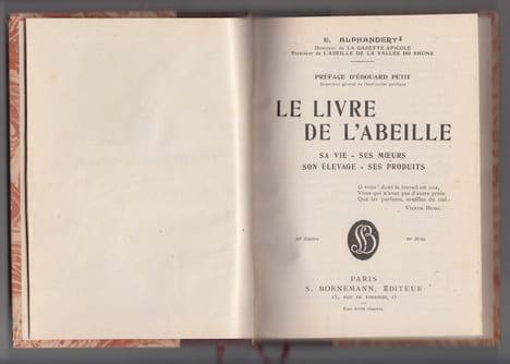 Le livre de l'abeille : sa vie, ses moeurs, son élevage, ses produits. Traité pratique d'apiculture,Préface d'Edouard Petit, inspecteur général de ...