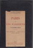 Paris et les Parisiens au XVIe siècle. Paris physique. Paris social. Paris intime . Franklin, Alfred (1830-1917) ,directeur honoraire de la ...