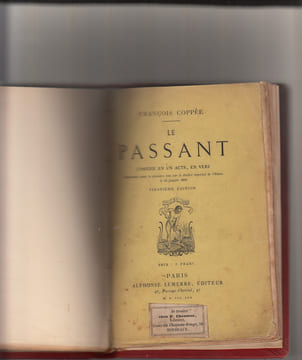 Pour la couronne,drame en 5 actes en vers relié avec Le Passant comedie en un acte en vers;Pièces de Théatre . Coppée, Francois (1842-1908)