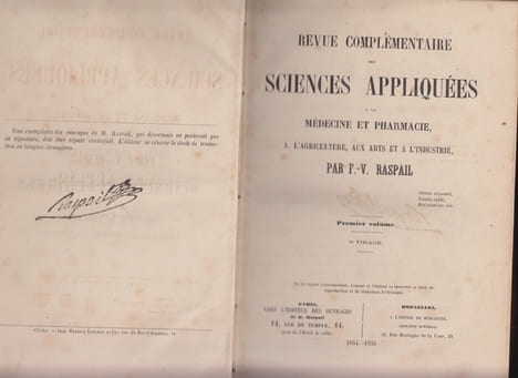 Revue complémentaire des sciences appliquées à la médecine et pharmacie, à l'agriculture, aux arts et à l'industrie, par F.-V. Raspail.PREMIER VOLUME ...