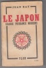 Le Japon, grande puissance moderne. Avec deux cartes. Nouvelle édition revue et augmentée. RAY (Jean).