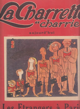 La Charrette Charrie Numero 19 : les etrangers a Paris,dessins de VERTES,texte par NOZIERE,Francis de MIOMANDRE,Maurice DEKOBRA,. LA CHARRETTE ...
