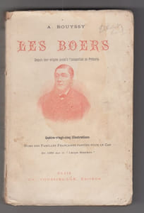 Les Boers. Depuis leur origine jusqu'à l'occupation de Prétoria; nom des familles françaises parties pour le Cap en 1659 sur le Lange Maaiken