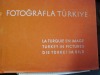 La Turquie En images: Fotografla Türkiye. La Turquie en images, Turkey in Pictures, Die Türkei im Bild.. TURQUIE/ PHOTOGRAPHIE.TURKEY