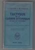 TACTIQUE DE LA GUERRE ATOMIQUE RETOUR AUX TRANCHEES ?, Préface de l'ingénieur général Combaux, traduction de R. Jouan. . MIKSCHE F.O.