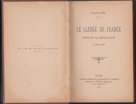 Le Clergé de France pendant la Révolution (1789-1799).. BIRE Edmond