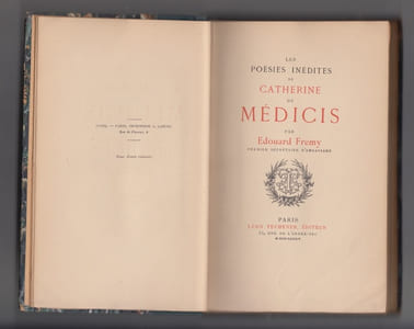 Les Poesies inedites de Catherine de Medicis. Reunies par,