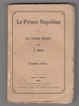 LE PRINCE NAPOLEON et le Palais Royal- . ABBOT J.