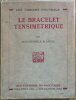 LE BRACELET TENSIMETRIQUE . BLANCHE- J.E.