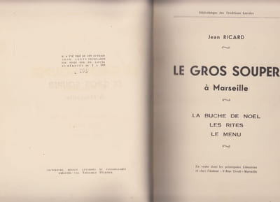 LE GROS SOUPER A MARSEILLE - la buche de Noel - les rites - le menu -