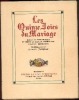 Les quinze joies du mariage. Edition en vieux français, et version en français moderne en regard par Raoul Mortier. Illustrations de Marcel Jeanjean.. ...