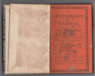 Le Chansonnier des Variétés ou Choix de couplets chantés à ce théâtre et tirés des pièces de MM. Armand Gouffé, Brazier, de Rougemont.,Desaugiers.. etc.