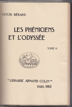 Les Pheniciens ET L'Odyssee; tome 2,seul : mer rouge et méditerranée.. Berard, Victor