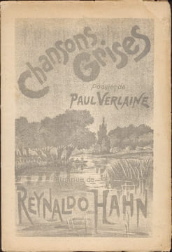 Chansons grises.Poesies de Paul Verlaine. Hahn, Reynaldo