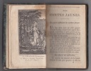 Les Contes Jaunes Les fêtes de la jeunesse, et Le jardin des pensées . 3e Edition. Freville, A.F.J. (Anne Francois Joachim):