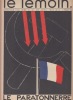 LE TEMOIN,No 21 - 29-04-1934. LE TEMOIN - IRIBE Paul (directeur).