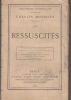 Les Ressuscités. [Biographical essays.] . MONSELET, Pierre Charles.