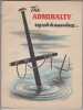 The Admiralty regrets to announce. L'amirauté a le regret de faire savoir. . ANONYME