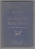 La Marne (1914) III La Trouee De Revigny Chalons-Vitry-Bar-Le-Duc.... GUIDES ILLUSTRES MICHELIN DES CHAMPS DE BATAILLE (1914-1918)