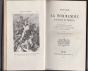 Histoire de la Normandie Ancienne et Moderne.. BARTHELEMY (de Paris) Charles.-