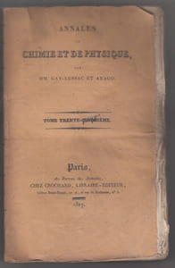 ANNALES DE CHIMIE ET DE PHYSIQUE - 1827 - Volume 1 : Tome Trente-Quatrieme [ Tome 34 ] : Memoire sur l'aimantation (Savary) - Des decompositions chimiques operees avec des forces electriques a tres-petites tensions (Becquerel) - Sur une nouvelle Classe de Phenomenes electro-chimiques (Leopold Nobili) ; Temperatures de quelques animaux des regions arctiques ; Recherches statistiques sur l'Etat actuel des Usines a fer de la France (Heron de Villefosse) ; Note sur la composition chimique de la Pierre meteorique tombee pres de Ferrare en 1824 (Cordier) ; Observations sur la Combinaison appelee Pourpre de Cassius (Marcadieu) ; Nouvel acide produit par l'action mutuelle de l'acide sulfurique et de la naphtaline (Faraday) ; Sur la composition de l'Or natif argentifere (Boussingault) ; Lettre de M. Gay-Lussac a M. Longchamp sur la Theorie de la Nitrification ; etc...