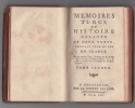 Memoires turcs, ou histoire galante de deux turcs pendant leur sejour en France. Par un Auteur Turc, de toutes les Academies Mahometanes, Licencie en ...