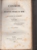COSMOS essai d'une déscription physique du monde- traduit par H.FAYE- GALUSKY - COMPLET du texte 5 parties reliées en quatre volumes, - edition ...