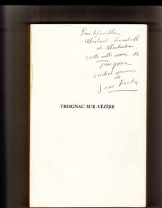 Histoire genérale de Treignac sur-Vezere L'evolution des classe sociales et la vie quotidienne des habitants dans une ville de franchises.Deux volumes grand in-8 brochés 1) Des origines à la mort du roi Henri IV 2)De l'avènement du roi Louis XIII à nos jours.