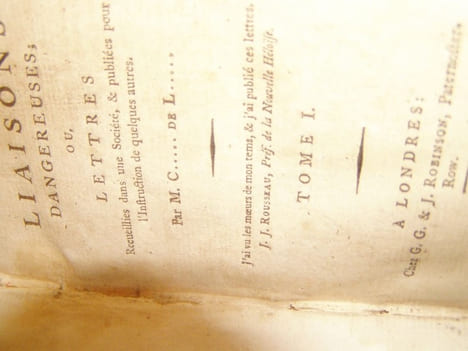 LES LIAISONS DANGEREUSES. LETTRES RECUEILLIES DANS UNE SOCIETE' ET PUBLIEES POUR L'INSTRUCTION DE QUELQUES AUTRES. PAR C*** DE L***. . CHODERLOS DE ...