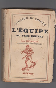 L'equipe au pere Bourre - Chasseur de chamois 