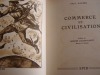 Commerce et civilisation.illustrations originales de Guy Arnoux. NAUDIN P.