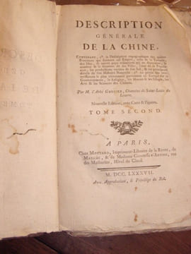 Description générale de la CHINE, contenant, 1°. la description topographique des quinze provinces qui forment cet empire, celle de la Tartarie, des ...
