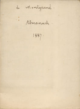 Le veritable almanach nouveau et prophetique de Pierre de Larivey 1887. Pierre de Larivey,de Montgrand R.Reboul,Jean de Montsoreau