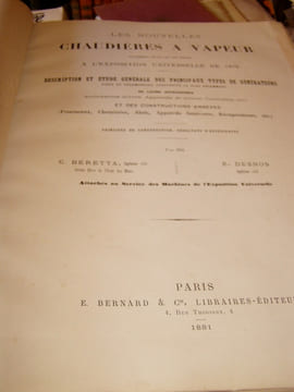 NOUVELLES CHAUDIERES A VAPEUR notamment celles qui ont figurées a l'exposition Universelle de 1878 et etude generale des principaux types de ...
