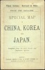 Special map of China, Korea, and Japan, compiled from the most recent and authentic sources. ANONYME