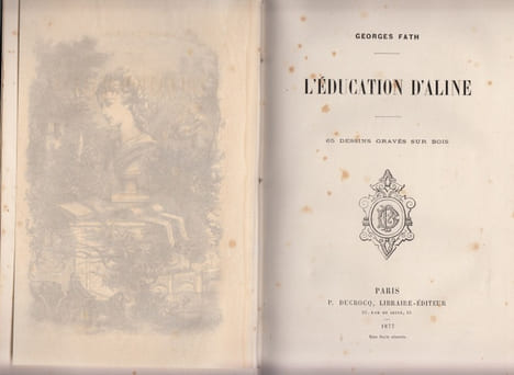 L'Education d'Aline,65 dessins graves sur bois. . FATH Georges