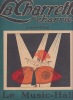 CHARRETTE CHARRIE (LA) N° 16 DU 10/08/1923 - LE MUSIC-HALL/ DESSINS DE POL RAB/ TEXTE DE COLETTE / REGIS GIGNOUX / RENE BIZET ET MAX VITERBO CEUX QUI ...