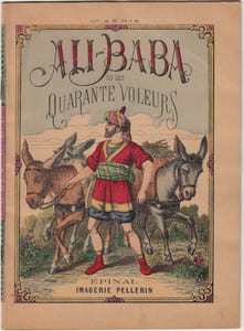 Ali-Baba ou les quarante voleurs. [Images d'Epinal].