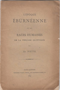 L'epoque eburneenne et les races humaines de la periode glyptique ...