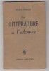 La litterature à l'estomac,- 2eme edition.. GRACQ (Julien)