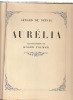 Aurélia.illustre par TOLMER. NERVAL (Gérard De)