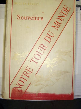 Souvenirs de notre tour du monde. Ouvrage illustré de 24 phototypies et contenant 5 cartes.. KRAFFT (Hugues).