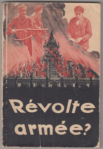 Révolte armée - Révélations sur la tentative d'insurrection communiste à la veille de la Revolution Nationale