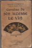 Genèse de Son Altesse le Vin. Illustrations de Notor.. DORMONTAL (Charles).