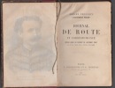 Journal de Route et Correspondance.. FRESCALY Marcel (LIEUTENANT PALAT)