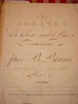 6 (six) sonates a violon seul et basse relié avec Viotti,6 (six) sonates a violon seul et basse. BRUNI Antonio Bartolomeo, VIOTTI Viotty Giovanni ...