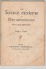 LA SCIENCE MODERNE et l'etre superconscient- . BESANT A. 